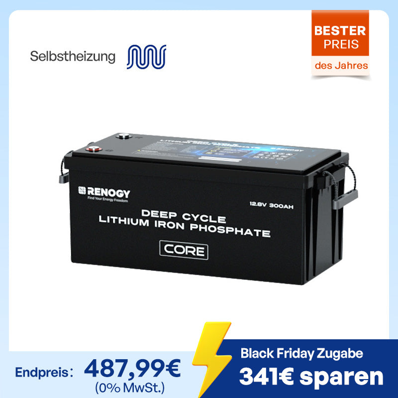 Core 12V 300Ah LiFePo4 Lithium Batterie mit Selbstheizung