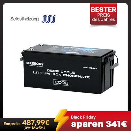 Core 12V 300Ah LiFePo4 Lithium Batterie mit Selbstheizung
