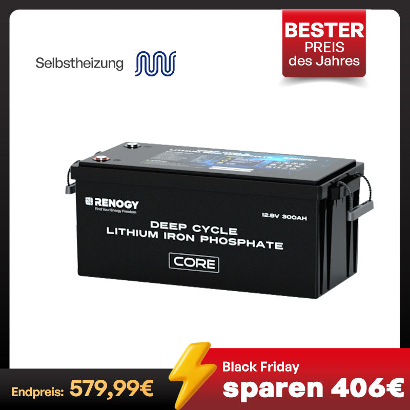 Core 12V 300Ah LiFePo4 Lithium Batterie mit Selbstheizung